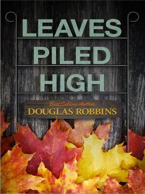 cover image of Leaves Piled High